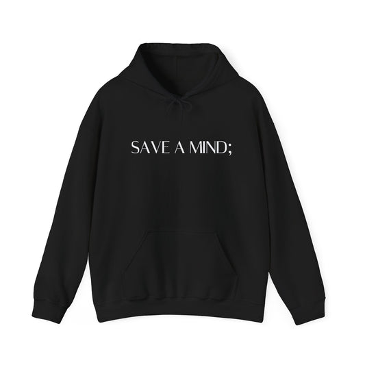 Save A Mind Hoodie